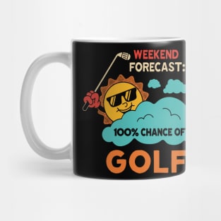 Weekend Forecast: 100% Chance Of Golf Mug